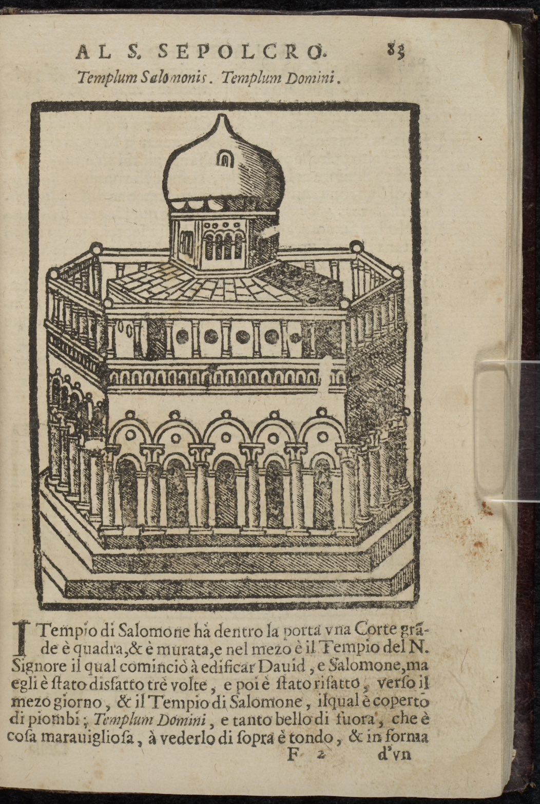 <em>Viaggio da Venetia al S. Sepolcro, et al Monte Sinai: co'l dissegno delle città, castelli, ville, chiese, monasterij, isole, porti, & fiumi, che sin la si ritrouano : et vna breue regola di quanto si deue osseruare nel detto viaggio e quello, che si pagha da luoco à luoco si di datij, come d'altre cose</em>.<br>Venice: Domenico Louisa, 1690.